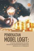 PENDAPATAN MODEL LOGIT:STRATEGI MEMPREDIKSI PELUANG KEGAGALAN PENANGANAN PEMBIAYAAN BERMASALAH DI PERBANKAN