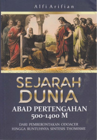 SEJARAH DUNIA ABAD PERTENGAHAN 500 - 1400 M