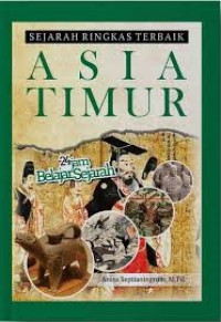 SEJARAH RINGKAS TERBAIK ASIA TIMUR : 24 Jam Belajar Sejarah