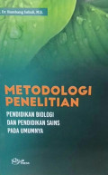 METODOLOGI PENELITIAN PENDIDIKAN BIOLOGI DAN PENDIDIKAN SAINS PADA UMUMNYA