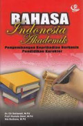 BAHASA INDONESIA AKADEMIK: PENGEMBANGAN KEPRIBADIAN BERBASIS PENDIDIKAN KARAKTER