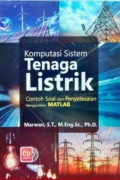 KOMPUTASI SISTEM TENAGA LISTRIK : Contoh Soal dan Penyelesaian Menggunakan MATLAB