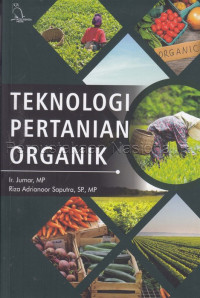 TEKNOLOGI PERTANIAN ORGANIK