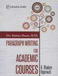 PARAGRAPH WRITING FOR ACADEMIC COURSES : A Modern Approach