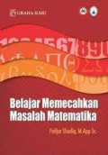 BELAJAR MEMECAHKAN MASALAH MATEMATIKA