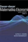 DASAR-DASAR MATEMATIKA EKONOMI JILID 1
