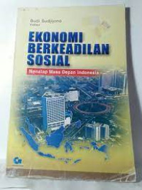 EKONOMI BERKEADILAN SOSIAL