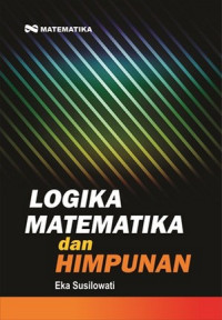 LOGIKA MATEMATIKA DAN HIMPUNAN