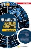 MANAJEMEN JARINGAN KOMPUTER : Teori dan Praktik