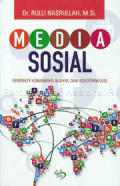 MEDIA SOSIAL : Perspektif Komunikasi, Budaya, Dan Sosioteknologi