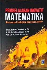 PEMBELAJARAN INOVATIF MATEMATIKA BERNUANSA PENDIDIKAN NILAI DAN KARAKTER