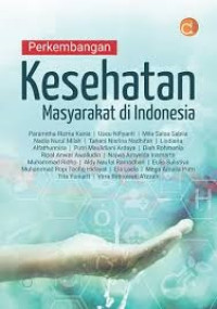 PERKEMBANGAN KESEHATAN MASYARAKAT DI INDONESIA