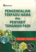 PENGENDALIAN TERPADU HAMA DAN PENYAKIT TANAMAN PADI