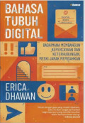 BAHASA TUBUH DIGITAL : Bagaimana Membangun Kepercayaan dan Keterhubungan, Meski Jarak Memisahkan