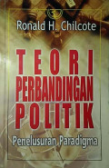 TEORI PERBANDINGAN POLITIK : Penelusuran Paradigma