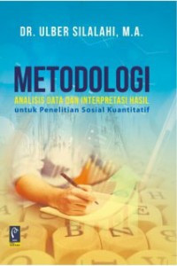 METODOLOGI ANALISIS DATA DAN INTERPRESTASI HASIL