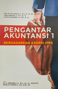 PENGANTAR AKUNTANSI 1 : Berdasarkan Adopsi IFRS