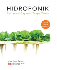 HIDROPONIK : Bertanam Sayuran Tanpa Tanah