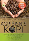 UNTUNG SELANGIT DARI AGRIBISNIS KOPI