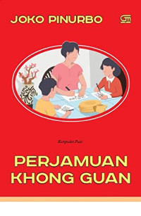 PERJAMUAN KHONG GUAN : Kumpulan Puisi