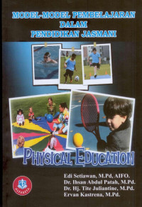 MODEL-MODEL PEMBELAJARAN DALAM PENDIDIKAN JASMANI