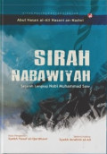 SIRAH NABAWIYAH : Sejarah Lengkap Nabi Muhammad Shalallahu Allaihi Wassalam