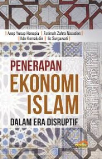 Image of PENERAPAN EKONOMI ISLAM DALMA ERA DISRUPTIF