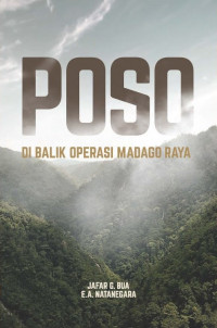 Image of POSO : Dibalik Operasi Madago Raya