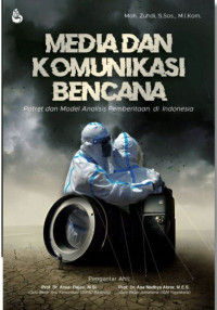 Image of MEDIA DAN KOMUNIKASI BENCANA : Potret dan Model Analisis Pemberitaan di Indonesia