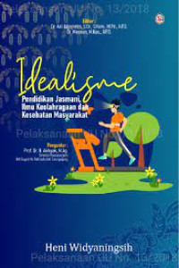 Image of IDEALISME PENDIDIKAN JASMANI, ILMU KEOLAHRAGAAN DAN KESEHATAN MASYARAKAT