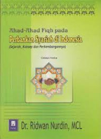 Image of AKAD-AKAD FIQH PADA PERBANKAN SYARIAH DI INDONESIA (SEJARAH, KONSEP DANPERKEMBANGANNYA