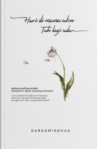 Image of HARI DIMANA AKU TAK LAGI ADA