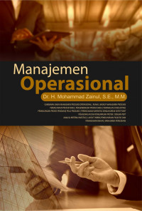 Image of MANAJEMEN OPERASIOANL : Gambaran Umum Manajemen Produksi/Operasional